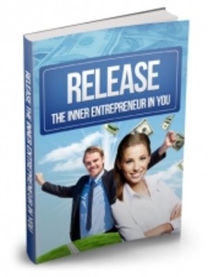 cover image of Release the Inner Entrepreneur In You